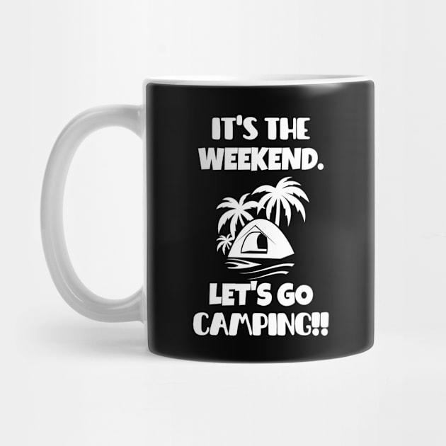 It's the weekend. Let's go camping! by mksjr